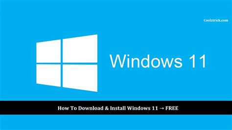 how to download and install windows 11 → free download 32