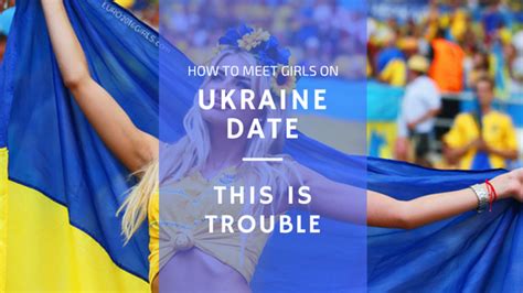 how to meet stunning ukrainian girls on ukraine date