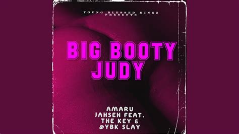 Big Booty Judy Feat The Key And Ybk Shai Youtube