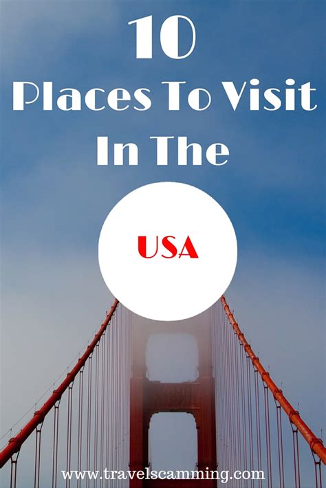 10 places to visit in the usa that will make you wish you