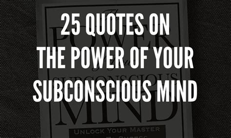 quotes   power   subconscious mind