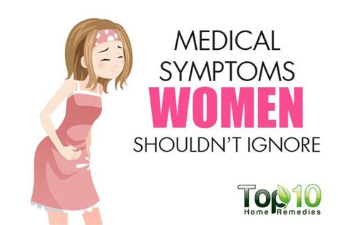 medical symptoms women shouldnt ignore page    top  home