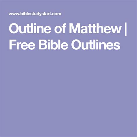outline  matthew  bible outlines  bible bible outline