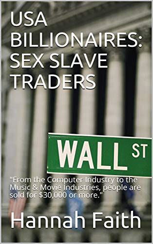 Usa Billionaires Sex Slave Traders From The Computer Industry To