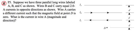 solved suppose    parallel long wires labeled  cheggcom
