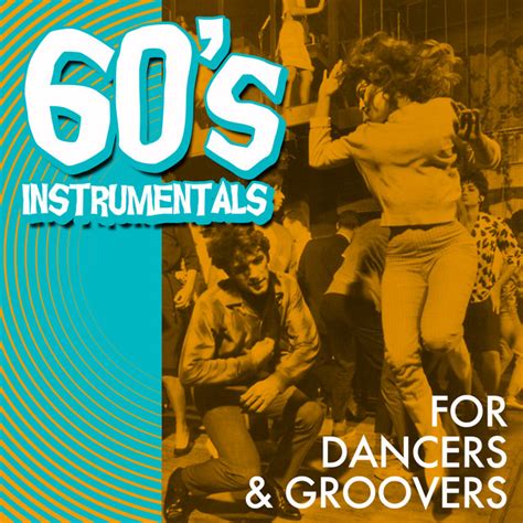 60 s instrumentals for dancers and groovers compilation by various