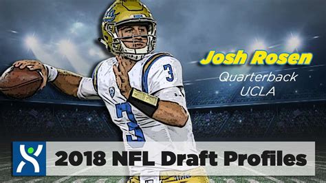 Josh Rosen Qb University Of California Los Angeles 2018 Nfl Draft Profile