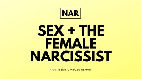 Sex And The Female Narcissist Toxic Relationship Narcissistic Abuse