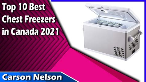 Top 10 Best Chest Freezers In Canada 2021 Youtube