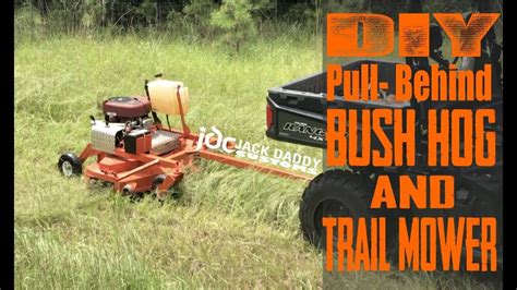 Diy Trail Mower Or Bush Hog For Utv Or Atv Homemade Pull