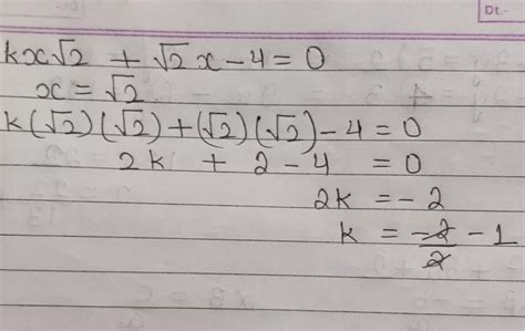 Find The Value Of K For Which X Root 2 Is A Solution Of