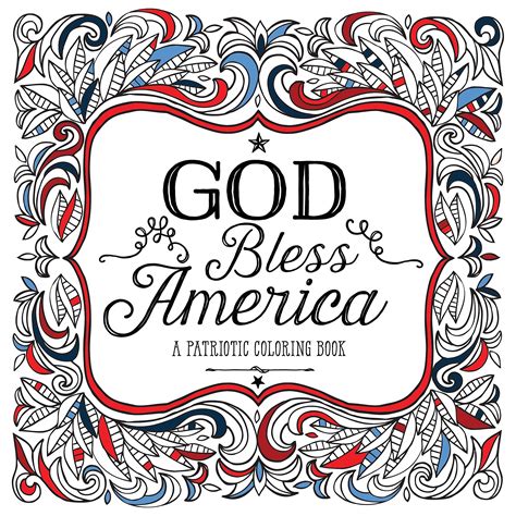 god bless america  patriotic coloring book   faithful