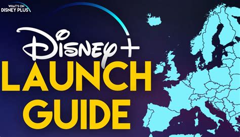 disney european launch guide      whats  disney