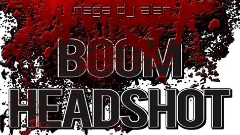 boom headshot megadjalen mix dubstep youtube