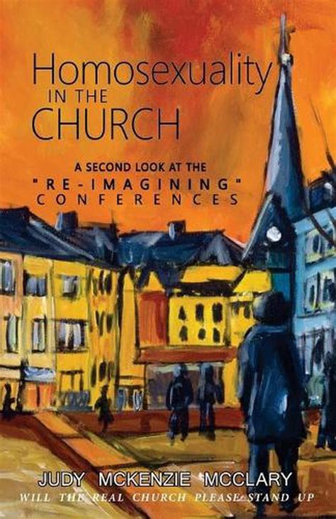 Homosexuality In The Church A Second Look At The Re Imagining