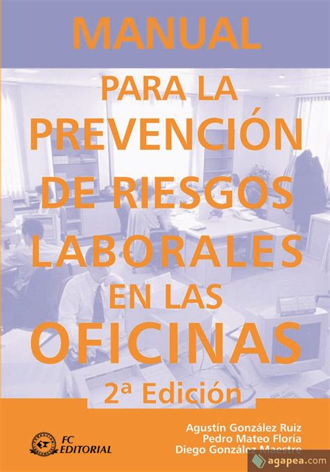 Manual Para La Prevencion De Riesgos Laborales En Las Oficinas