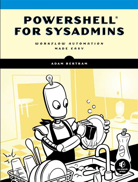 Powershell For Sysadmins Workflow Automation Made Easy Avaxhome