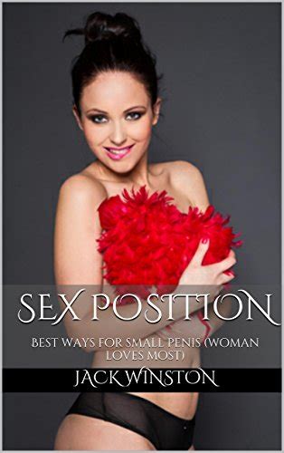 sex position best ways for small penis woman loves most ebook