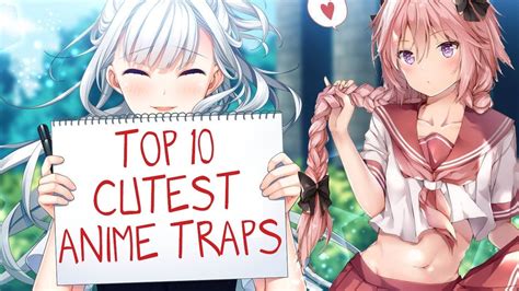 Top 10 Cutest Anime Traps Youtube
