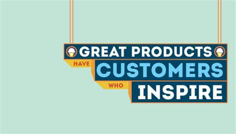 great products  customers  inspire customer service blog