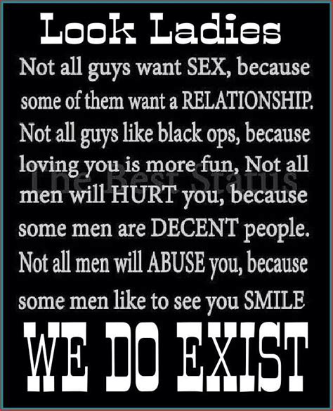 Good Men Do Exist Sayings And Quotes Pinterest To Be