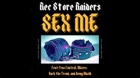Sex Me Rec Store Raiders Youtube