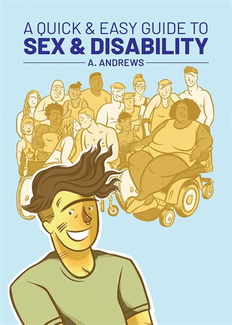 a quick and easy guide to sex and disability book by a andrews