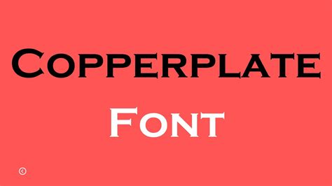 copperplate gothic font family