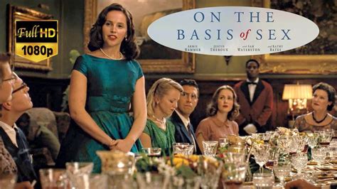 On The Basis Of Sex Full Movie Trailer In Hd Youtube