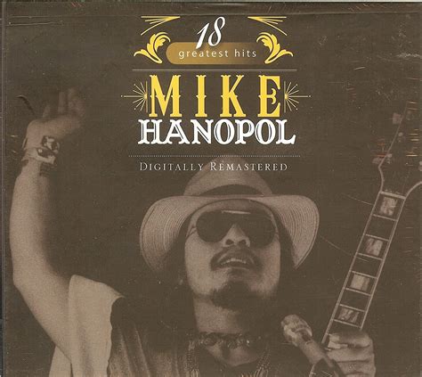 mike hanopol mike hanopol 18 greatest hits music