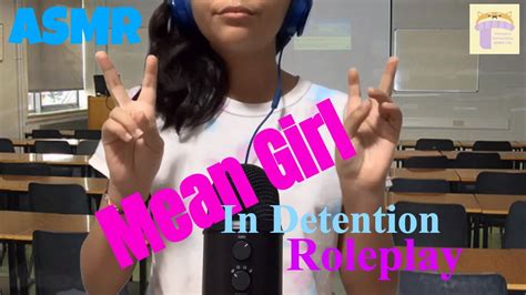 asmr mean girl in detention roleplay youtube