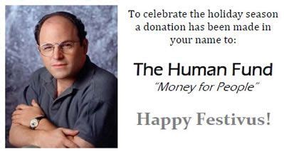 human fund festivuswebcom seinfeld festivus  human fund