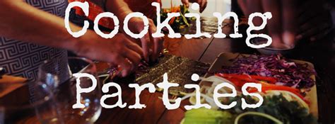 Cooking Parties The Naked Bite By Amber Antonelli