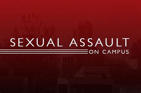 Rmu Sentry Media The Reality Of Sexual Assault On College Campuses