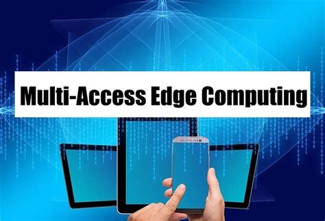multi access edge computing  wegweiserde