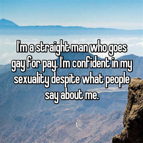 Confessions From 20 Straight Guys Who Went Gay For Pay