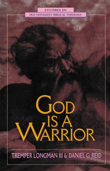 yahweh god of war zondervan god is a warrior tremper longman iii 9780310494614 ahavah