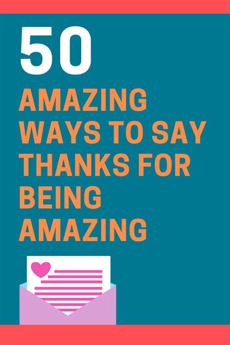 50 Heartfelt Ways To Say Thanks For Being Amazing 2023