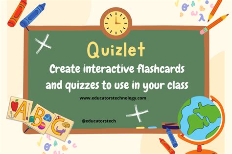 quizlet       create interactive flashcards  quizzes educators