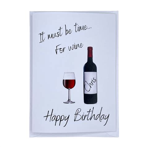 Personalised Wine Birthday Card Happy Birthday Must Be Time Etsy Uk