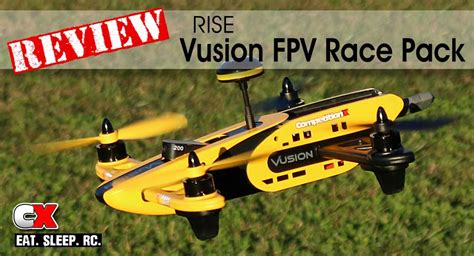 review rise vusion extreme fpv race pack