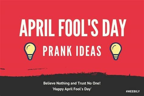 Witty April Fool’s Day Prank Ideas Meebily