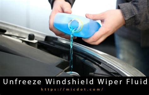 unfreeze windshield wiper fluid