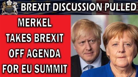 brexit talks cancelled  eu summit youtube