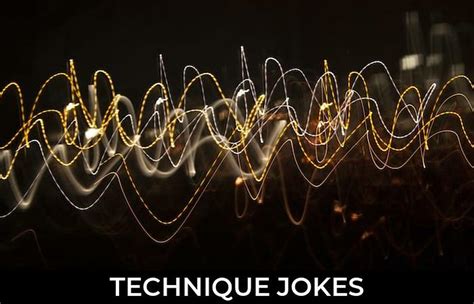 technique jokes  funny puns jokojokes
