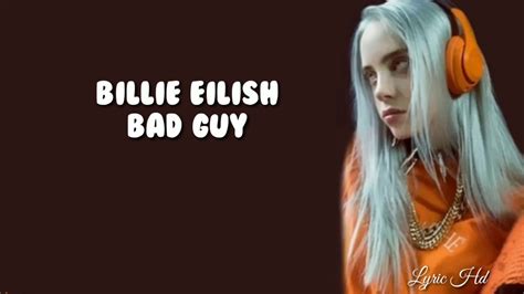 billie eilish bad guy lyrichd youtube