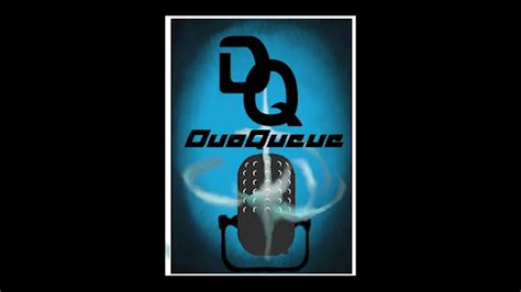 duo queue podcast season  ep  week  mayhem youtube