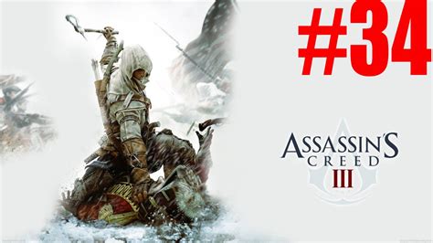 Прохождение Assassins Creed Iii 34 Youtube