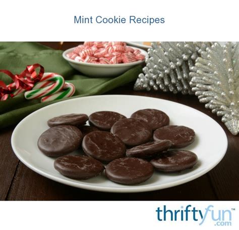 Mint Cookie Recipes Thriftyfun