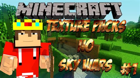 minecraft texture packs  sky wars wtf bye bye teams xd youtube
